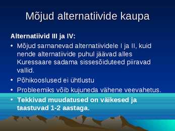 Kuressaare sadama laevatee süvendamise ning ristlus- ja väikereisilaevade sildumiskai rajamise keskkonnamõjude hindamine #7