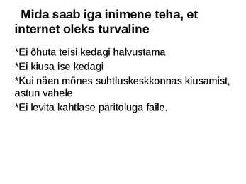 Turvaline Interneti kasutamine #9