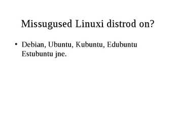 Linux operatsioonisüsteem #6