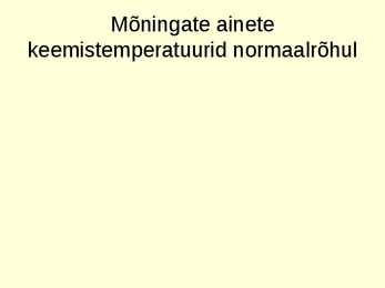 Aine agregaatoleku muutumine PPT #20