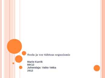 Soola ja vee tähtsus organismis 24 09 12
