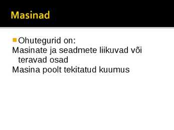 Füüsikalised ohutegurid #16