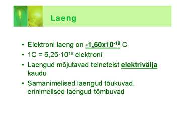 Laeng ja Coulombˇi seadus #3