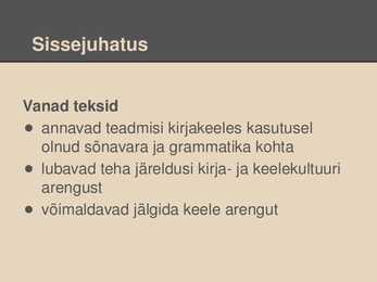 Eesti kirjakeele algus #2