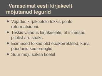 Eesti kirjakeele algus #6