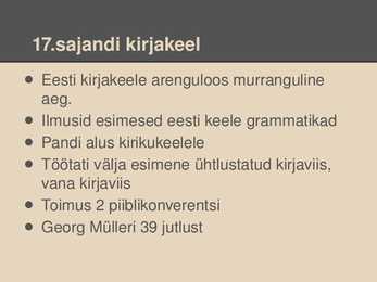 Eesti kirjakeele algus #7