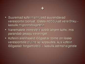 KOHVI MÕJU TERVISELE #5