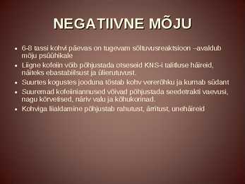 KOHVI MÕJU TERVISELE #7