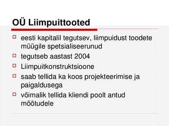 Liimpuidust konstruktsioonide ning liimpuitplaatide tootmine Eestis #12