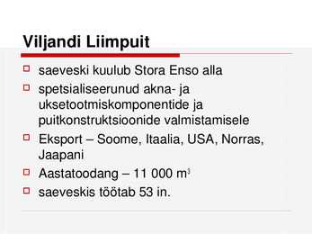 Liimpuidust konstruktsioonide ning liimpuitplaatide tootmine Eestis #16
