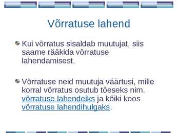 Võrratused #4