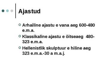 Vanakreeka skulptuuri esitlus #2