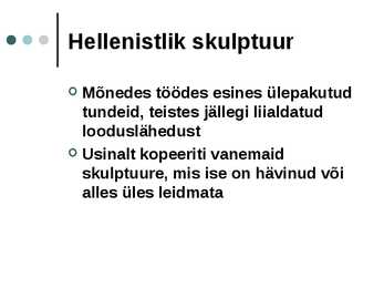 Vanakreeka skulptuuri esitlus #13