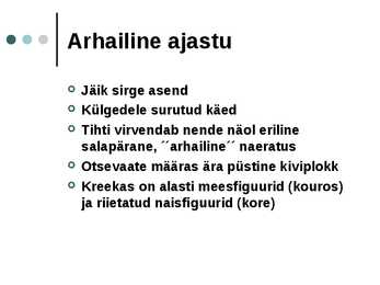 Vanakreeka skulptuuri esitlus #3