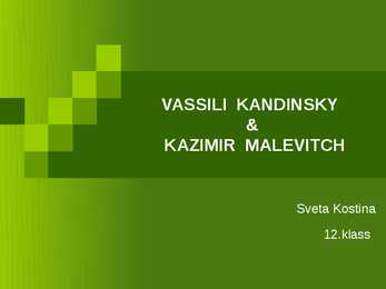 Malevich ja Kandinsky