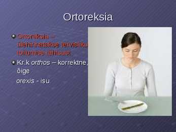 Psüühilised toitumishäired #3