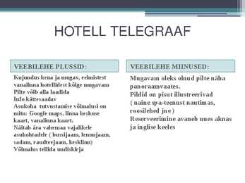 Majutusettevõtete võrldus veebilehekülgede alusel #13
