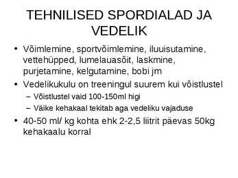 Vedelik ja sport #52