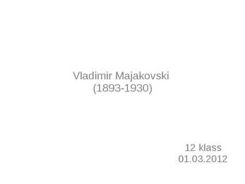 Vladimir Majakovski