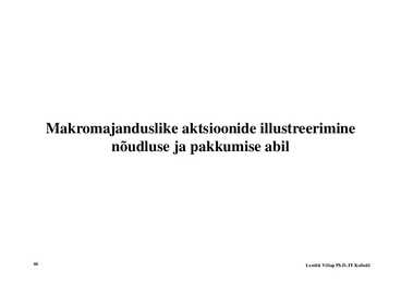 Loeng 5 - Nõudlus ja pakkumine #46