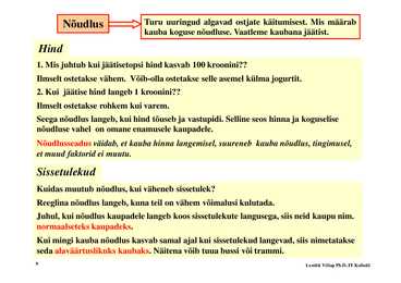 Loeng 5 - Nõudlus ja pakkumine #9