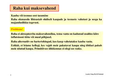Loeng 7 - Rahateooria #4