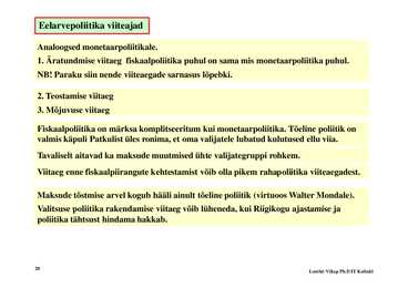 Loeng 11-- Fiskaal- ja monetaarpoliitika #20