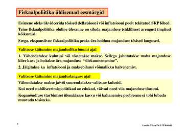 Loeng 11-- Fiskaal- ja monetaarpoliitika #5