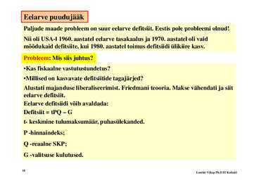 Loeng 11-- Fiskaal- ja monetaarpoliitika #10