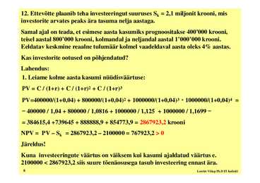 Seminar 6 - Investeeringud #8