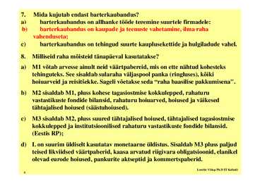 Seminar 7 - Raha teooria #4