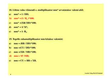 Seminar 7 - Raha teooria #8