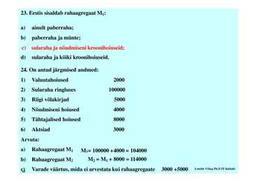 Seminar 7 - Raha teooria #10