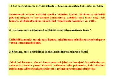 Seminar 11 - Fiskaal- ja monetaarpoliitika #2