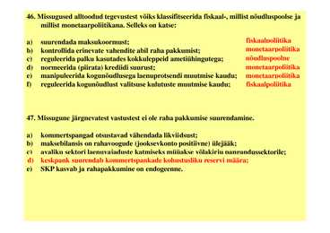 Seminar 11 - Fiskaal- ja monetaarpoliitika #20