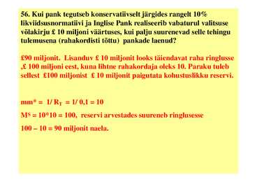 Seminar 11 - Fiskaal- ja monetaarpoliitika #25