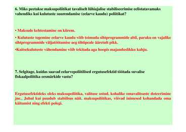 Seminar 11 - Fiskaal- ja monetaarpoliitika #4