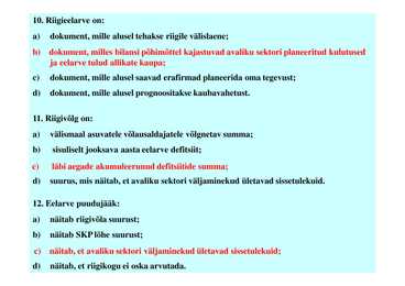 Seminar 11 - Fiskaal- ja monetaarpoliitika #6