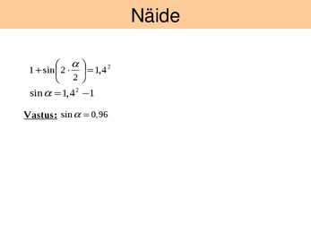 Trigonomeetriliste avaldiste teisendamine #13