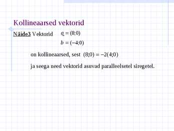 Vektorid ja koordinaadid #18