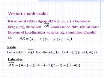 Vektorid ja koordinaadid #4