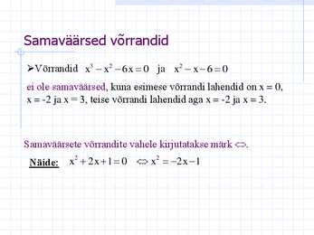 Võrrandid #6