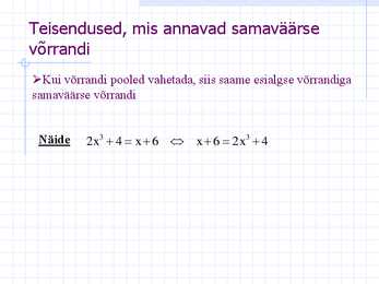 Võrrandid #7