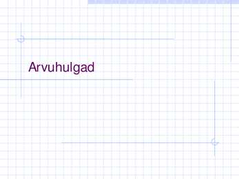 Arvuhulgad loeng 1