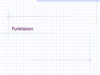 Funktsioon loeng 2