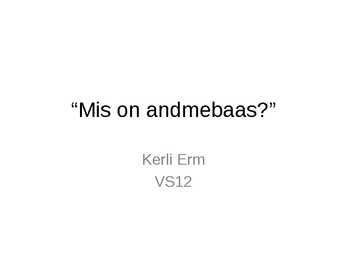 Mis on andmebaas