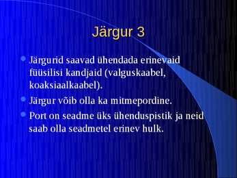 Võrkude seadmed #4