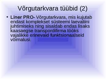 Võrgutarkvara ja selle eripärad #14