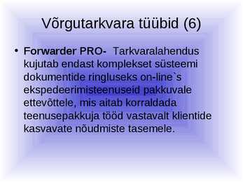 Võrgutarkvara ja selle eripärad #18