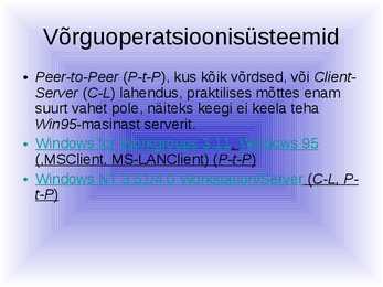 Võrgutarkvara ja selle eripärad #5